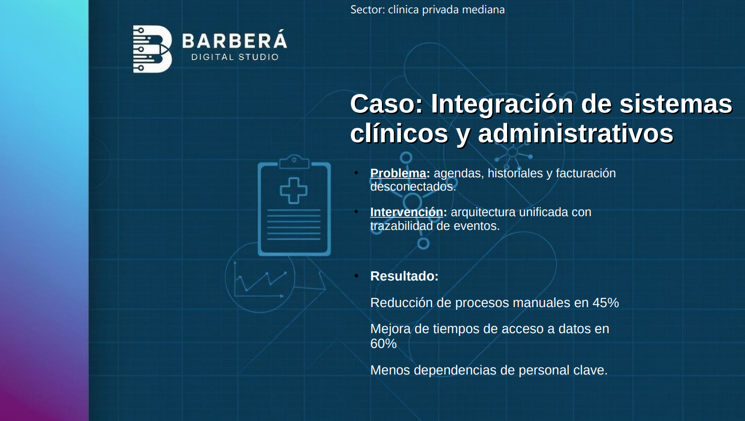 Integración estratégica de sistemas clínicos y administrativos