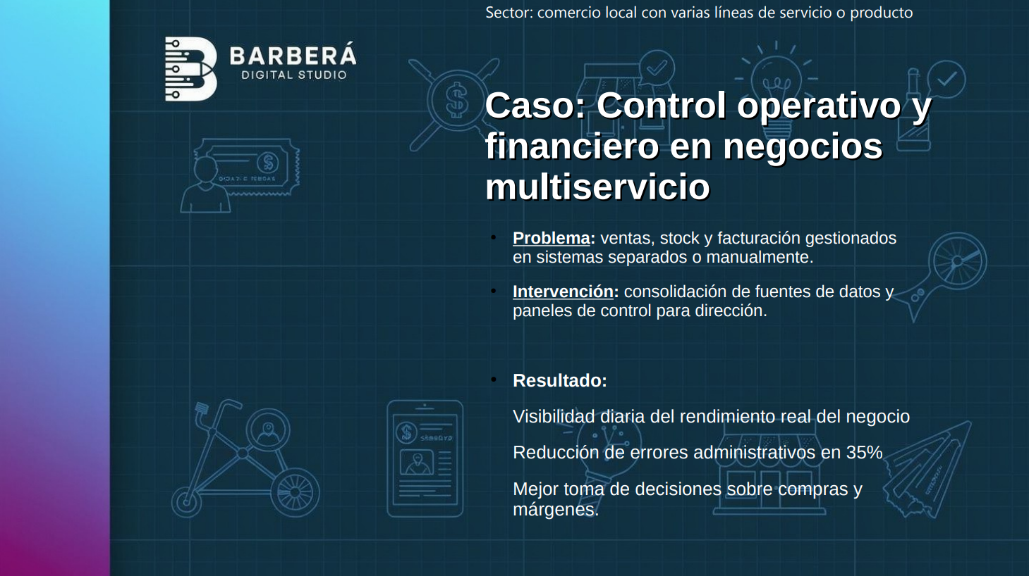 Digitalización operativa y visibilidad diaria del rendimiento